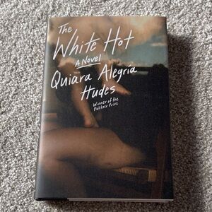 The White Hot Novel by Quiara Alegría Hudes, Signed 1st Edition